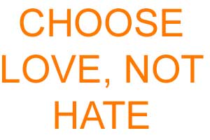 choose-love-not-hate.jpg