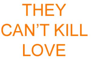they_cant_kill_love