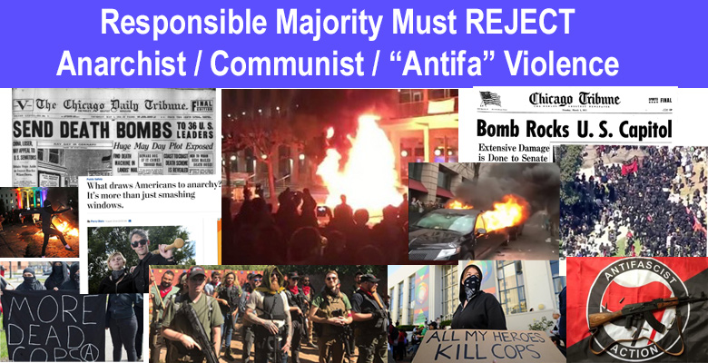 Responsible Majority of America Must Challenge Anarchist Terror Threats and “Antifa” Violence Against American Human Rights