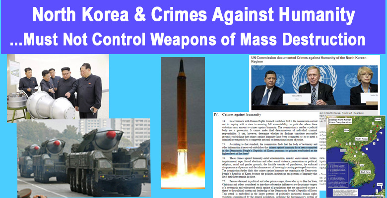 North Korea Crimes Against Humanity and Weapons of Mass Destruction