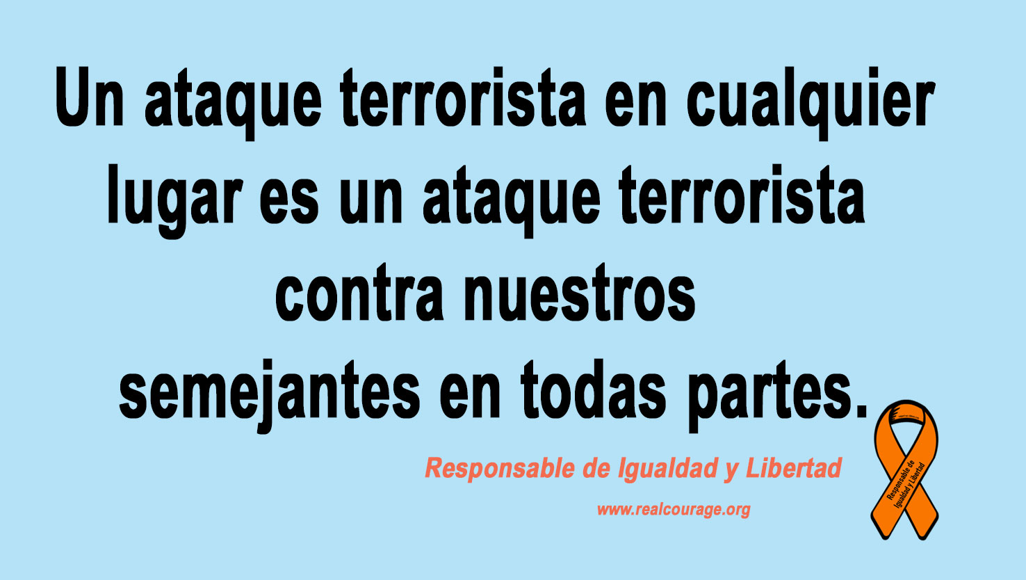El Terrorismo es un Ataque a los Derechos Humanos de Todos